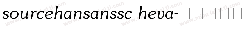 sourcehansanssc heva字体转换